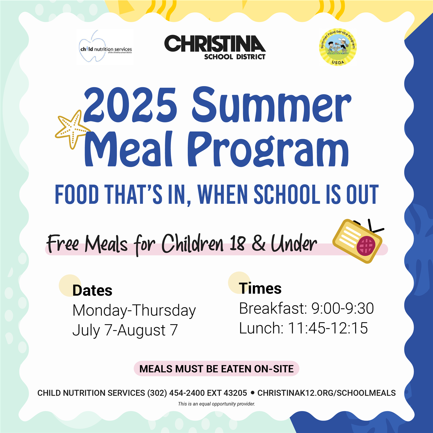 CSD 2025 Meal Program Food That's In, When School Is Out. Free Meals for Children 18 & Under